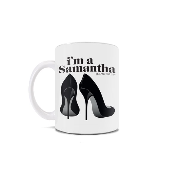 Sex and the City (I'm a Samantha) 11 oz Ceramic Mug WMUG1701