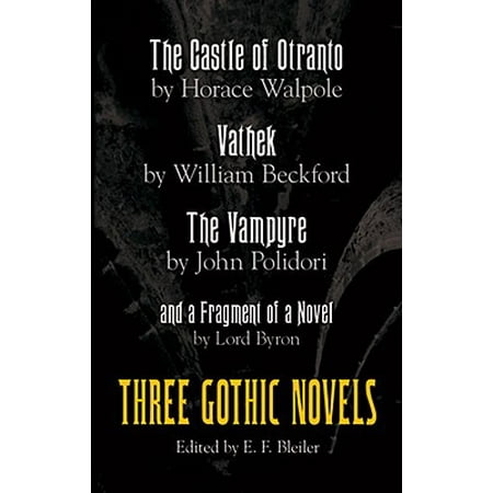 Three Gothic Novels