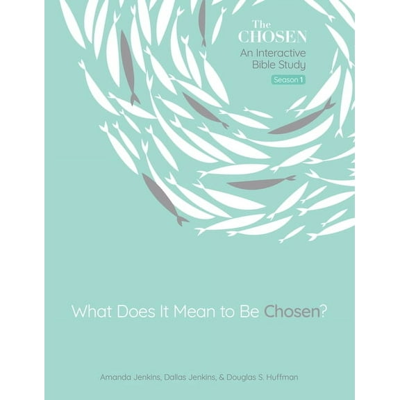 The Chosen Bible Study What Does It Mean to Be Chosen?: An Interactive Bible Study Volume 1, (Paperback)
