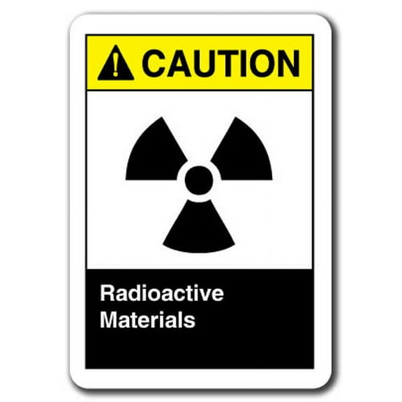 Caution Sign - Radioactive Materials 7"x10" Plastic Safety Sign ansi osha