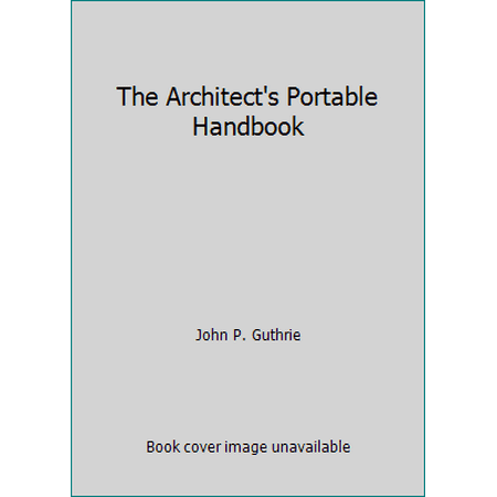 The Architect's Portable Handbook, Used [Paperback]