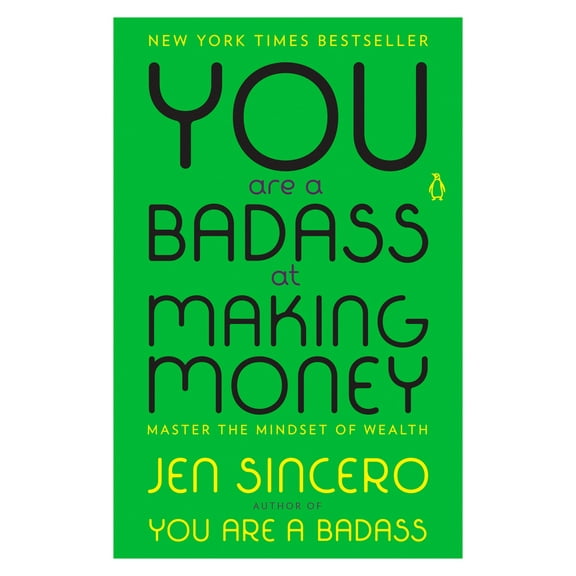 Pre-Owned You Are a Badass at Making Money: Master the Mindset of Wealth (Paperback) 0735223130 9780735223134