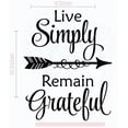thumbnail image 3 of Live Simply, Remain Grateful Vinyl Inspiration Décor Wall Stickers, 23x19-Inch, Black, 3 of 5