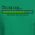 thumbnail image 3 of CafePress - Thinking, Please Be Patient T Shirt - Men's Classic Graphic Cotton T-Shirt, 3 of 4