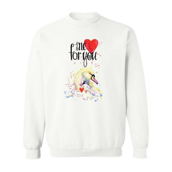 Me For You Design Sweatshirt Women -Image by Shutterstock, Female 3X-Large
