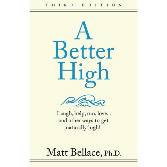 A Better High (Paperback)