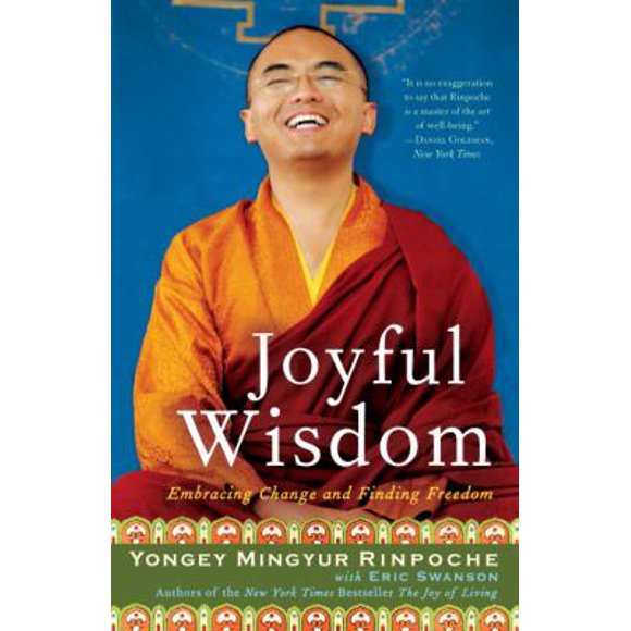 Joyful Wisdom : Embracing Change and Finding Freedom 9780307407801 Used / Pre-owned