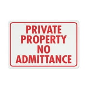 Private Property No Admittance Sign 12X8 Inch Aluminum Uv Ink Printed For House And Business