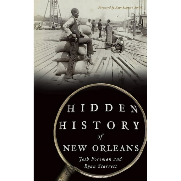 Hidden History of New Orleans (Hardcover)