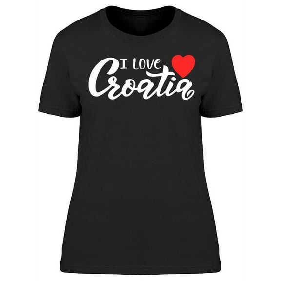 Phrase I Love Croatia T-Shirt Women -Image by Shutterstock, Female Large