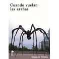 thumbnail image 1 of Cuando Vuelan las Arañas Libros del Marqués 9786078713981, 1 of 2