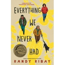 Everything We Never Had, (Hardcover)