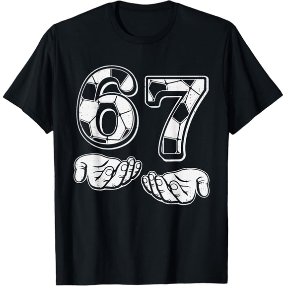Soccer 67 Six Seven 6 7 Funny Gen Alpha Meme Drip Boys Kids T-Shirt- American fashion hot selling casual retro high quality 100% cotton T-shirt 1 piece