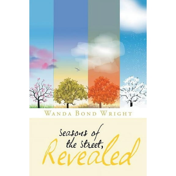 Seasons of the Street, Revealed, (Paperback)