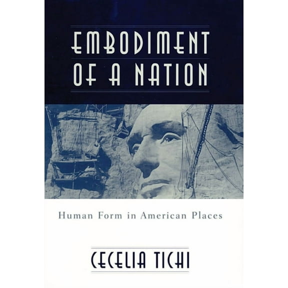 Embodiment of a Nation: Human Form in American Places (Paperback)