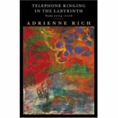 Pre-Owned Telephone Ringing in the Labyrinth: Poems 2004-2006 (Hardcover) 0393065650 9780393065657