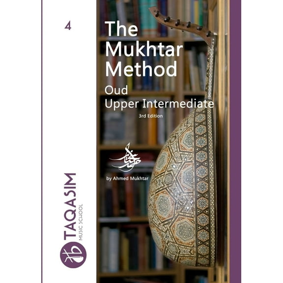 The Mukhtar Method - Oud Upper-Intermediate, (Paperback)