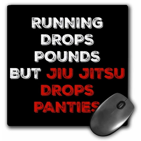 3dRose Running drops pounds but jiu jitsu drops panties, red and white letter - Mouse Pad, 8 by