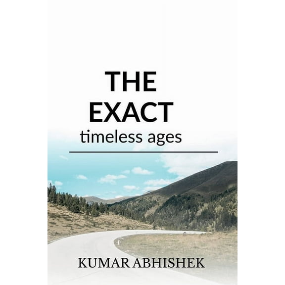 The Exact: Timeless Ages, (Paperback)