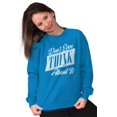 thumbnail image 5 of Dont Even Think About It Attitude Women Crewneck Sweatshirt Brisco Brands M, 5 of 6