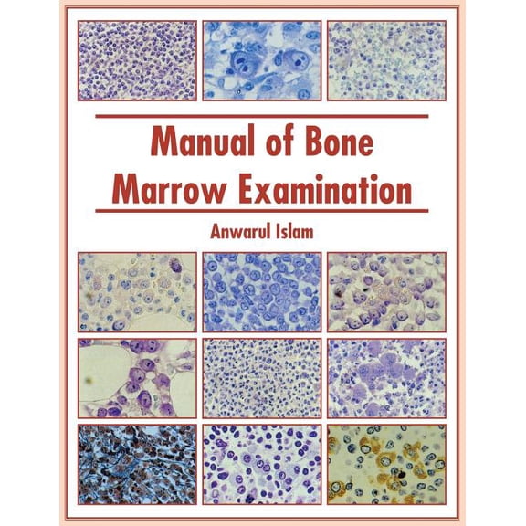 Manual of Bone Marrow Examination