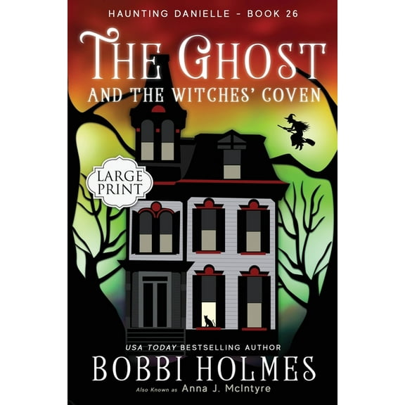 The Ghost and the Witches' Coven, (Paperback)