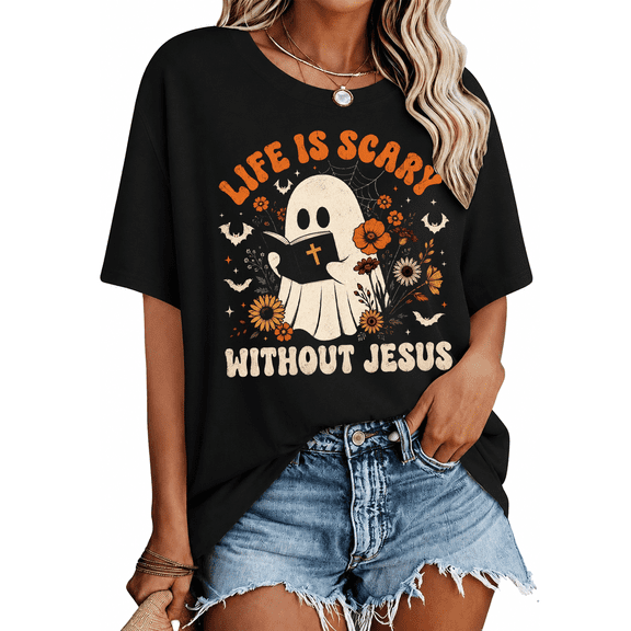 GODMERCH Life Is Scary Without Jesus Halloween T Shirt Ghost Graphic Tee for Women Spooky Season