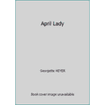 thumbnail image 1 of Pre-Owned April Lady (Paperback) 033002423X 9780330024235, 1 of 1