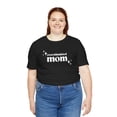 thumbnail image 6 of Overstimulated mom Cute mother funny mama humor groovy mom Unisex T-shirt, 6 of 8