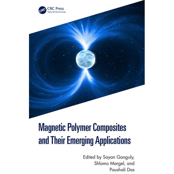 Magnetic Polymer Composites and Their Emerging Applications, (Hardcover)