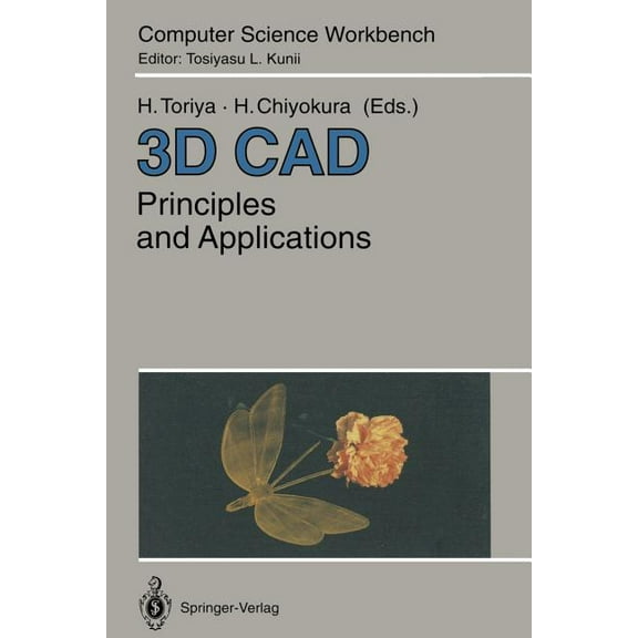 Computer Science Workbench 3D CAD: Principles and Applications, (Paperback)