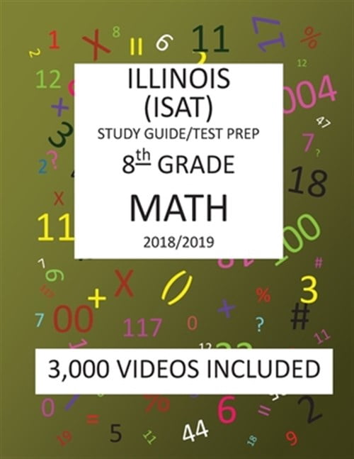 Il Classroom Math Program Pre-Owned 8th Grade Illinois Isat, Math, Test Prep - 2019 : 8th Grade ...