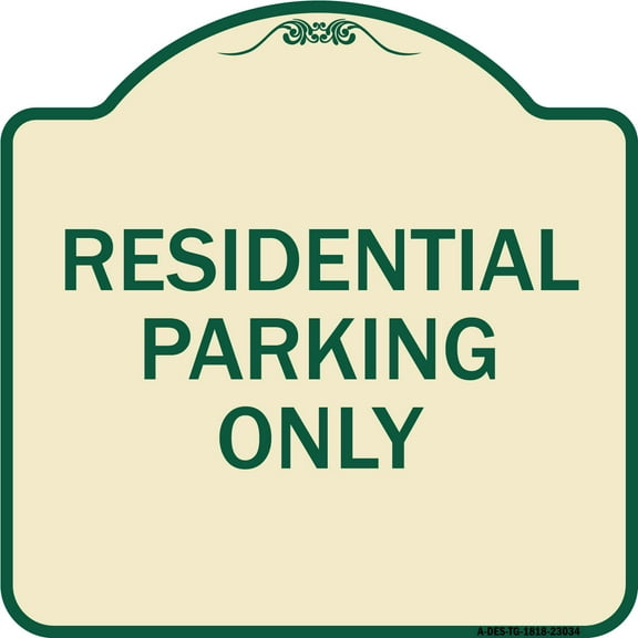 SignMission Designer Series Sign - Reserved Parking Sign Residential Parking Only | Tan & Green 18" X 18" Heavy-Gauge Aluminum Architectural Sign | Made in the USA