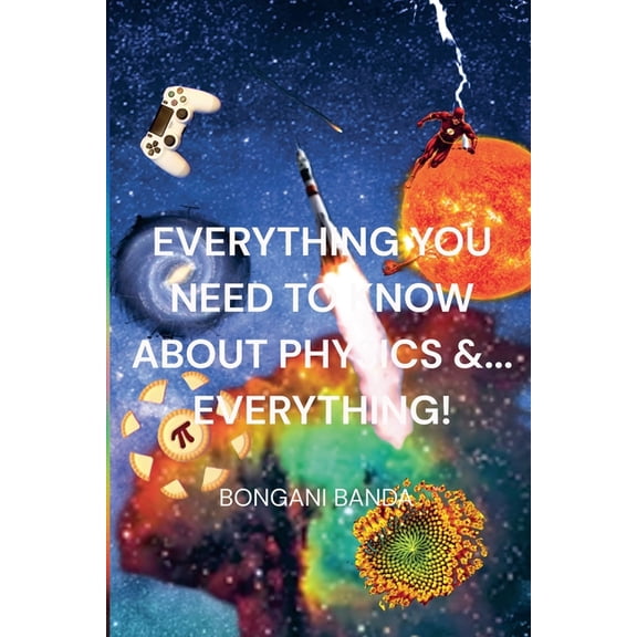 Non-Fiction Everything You Need to Know About Physics &... Everything!, Book 1, (Paperback)