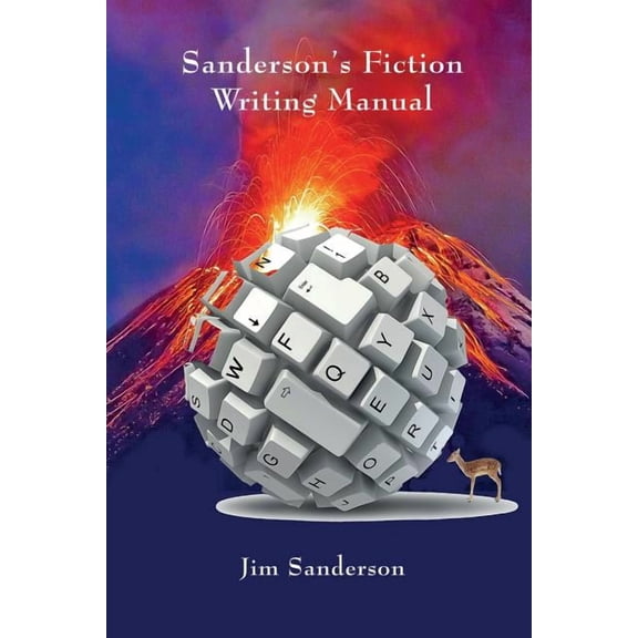 Sanderson's Fiction Writing Manual, (Paperback)