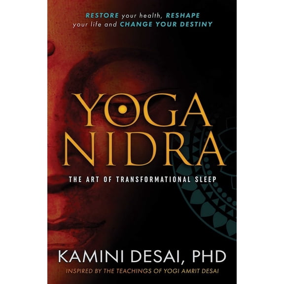 Yoga Nidra: The Art of Transformational Sleep, (Paperback)