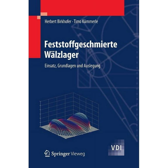 VDI-Buch Feststoffgeschmierte Wälzlager: Einsatz, Grundlagen Und Auslegung, (Hardcover)