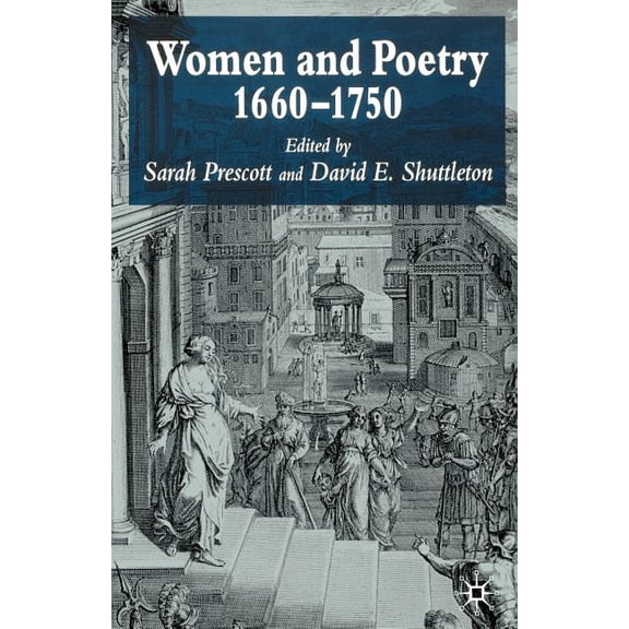 Women and Poetry, 1660-1750, (Paperback)