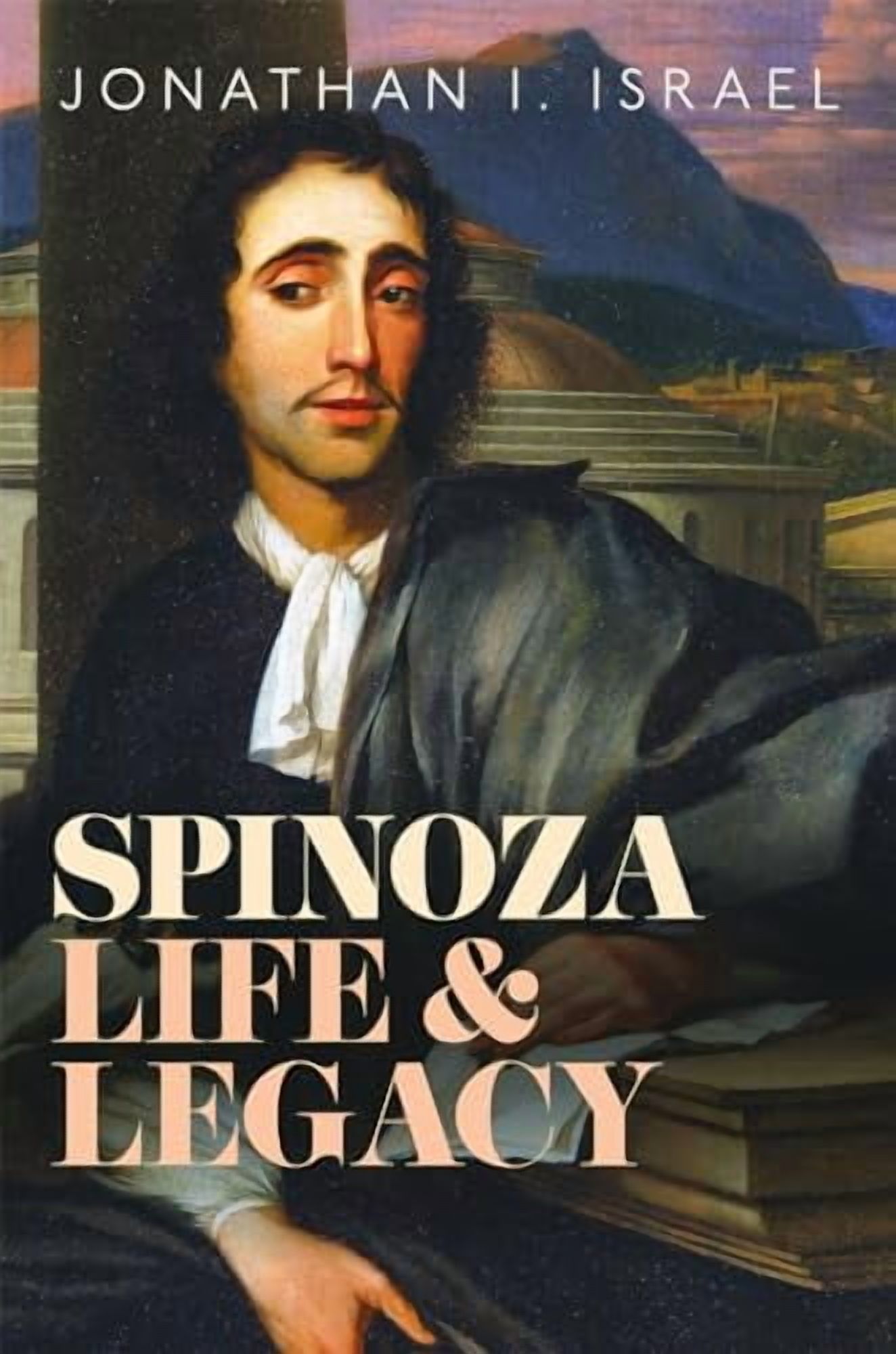 Spinoza, Life and Legacy, (Hardcover)