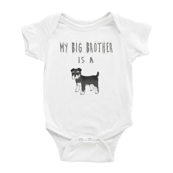 My Big Brother Is A Miniature Schnauzer Dog Cute Baby Clothes Bodysuit Boy Girl Unisex