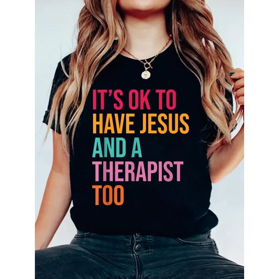 100% Cotton it's ok to have jesus and a therapist too T-Shirt Women's Men's Graphic Tee Casual Tops