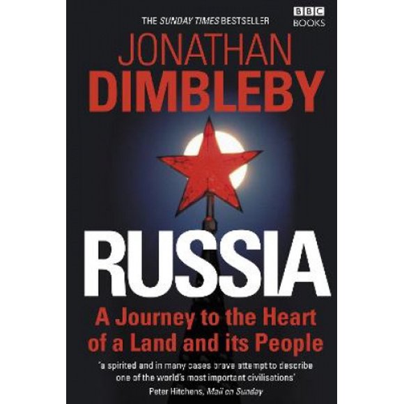 Russia: A Journey to the Heart of a Land and its People