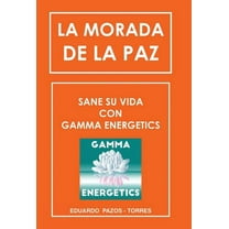 La Morada De La Paz (Hardcover)