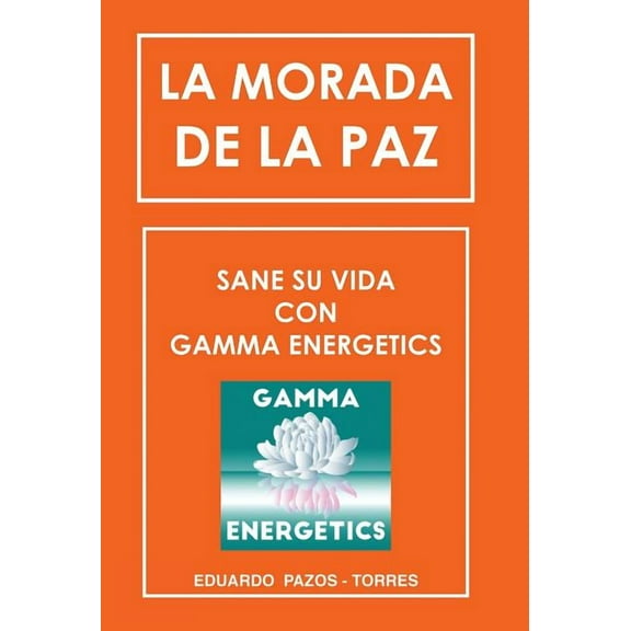 La Morada De La Paz (Hardcover)