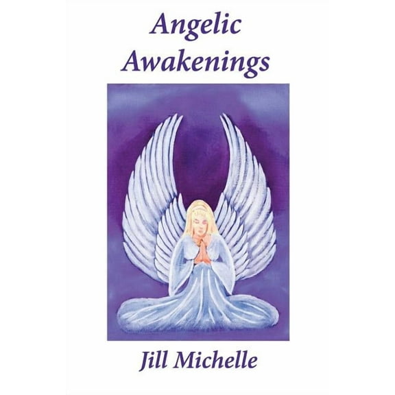 Angelic Awakenings (Paperback)