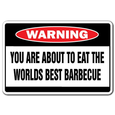 WORLDS BEST BARBECUE Warning Aluminum Sign bbq smoker grill ribs hamburgers hot
