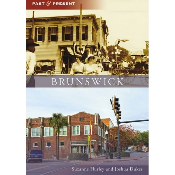 Past and Present Brunswick, (Paperback)