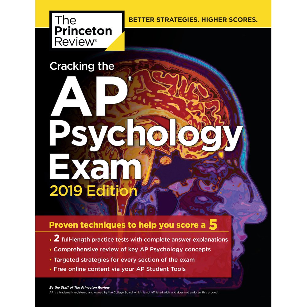Cracking the AP Psychology Exam, 2019 Edition Practice Tests & Proven