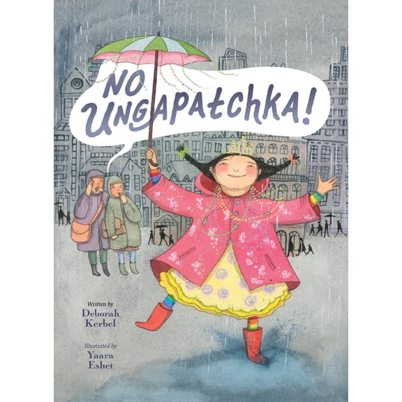 No Ungapatchka!, (Hardcover)