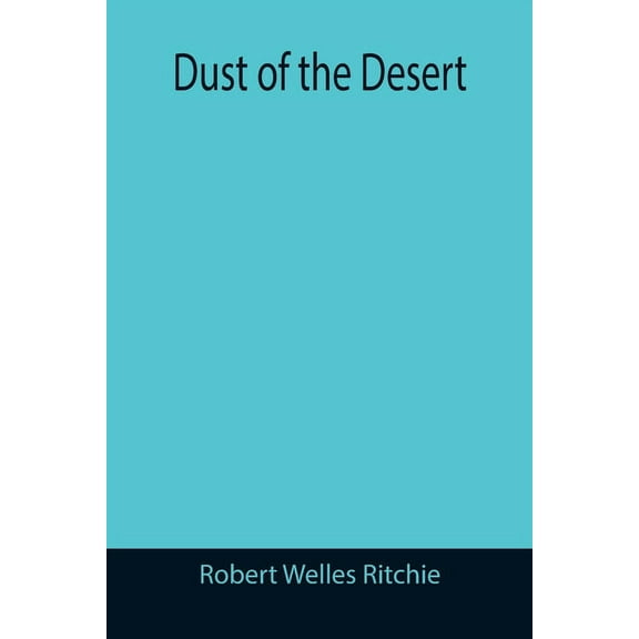 Dust of the Desert, (Paperback)